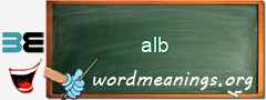 WordMeaning blackboard for alb